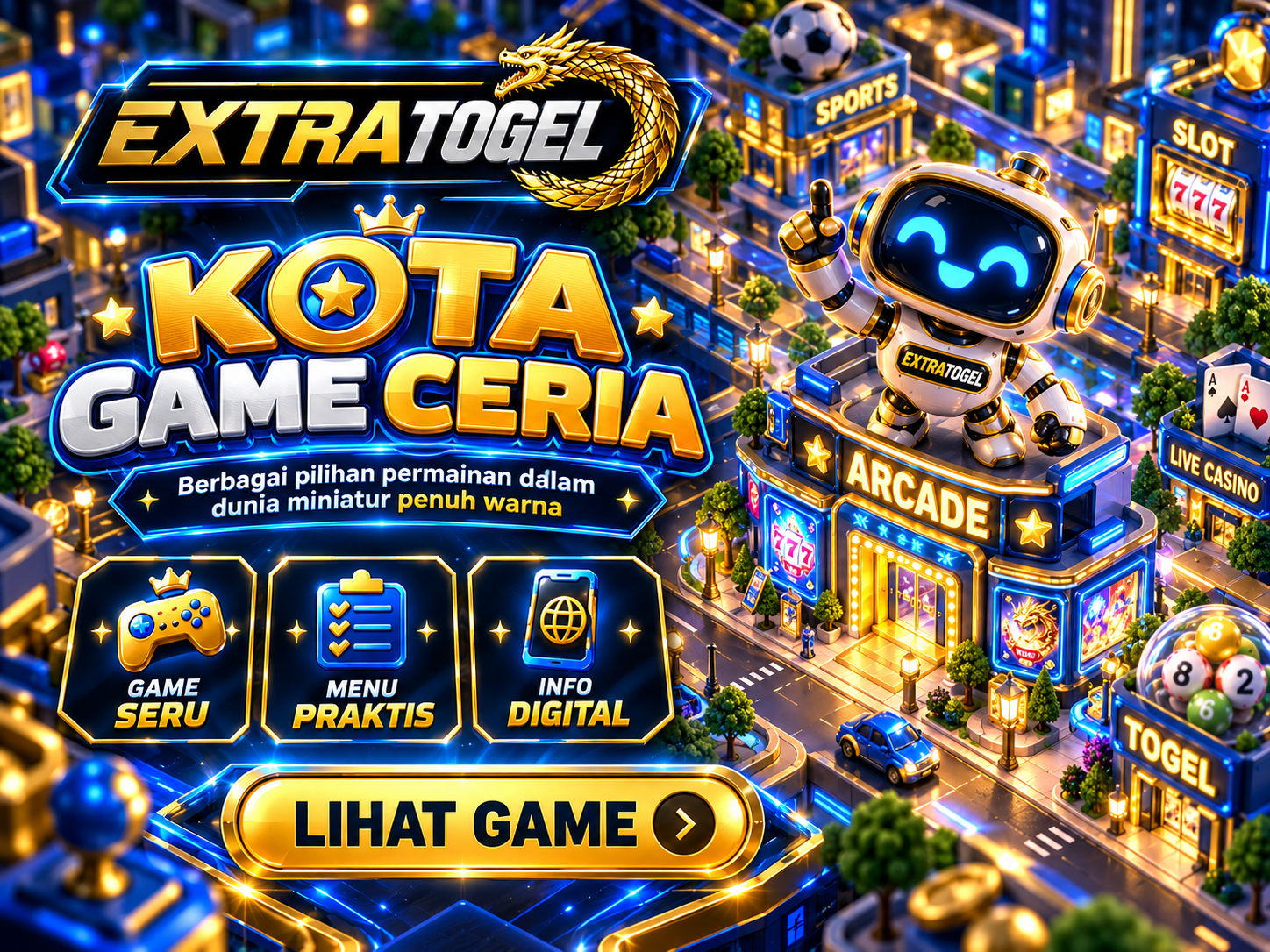 Banner EXTRATOGEL menampilkan kota arcade miniatur 3D dengan robot kecil dan mesin permainan biru emas